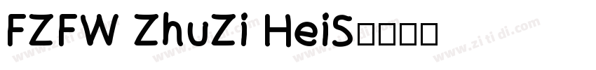 FZFW ZhuZi HeiS字体转换
